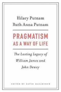 Pragmatism as a Way of Life