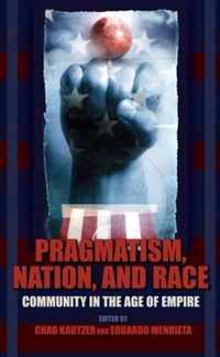 Pragmatism, Nation, and Race