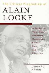 The Critical Pragmatism of Alain Locke