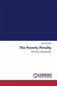 The Poverty Penalty