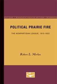 Political Prairie Fire