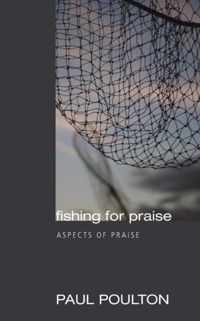 Fishing For Praise