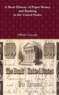 History of Paper Money and Banking