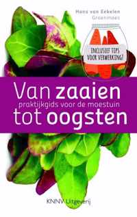 Van zaaien tot oogsten