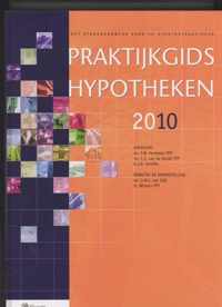 Praktijkgids Hypotheken / 2010