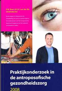 Praktijkonderzoek in de Antroposofische Gezondheidszorg 2008