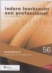 Praktijkserie BasisschoolManagement 56 - Iedere leerkracht een professional