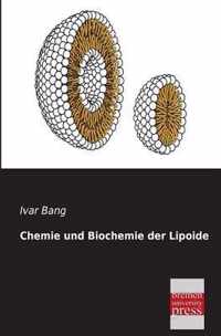 Chemie Und Biochemie Der Lipoide