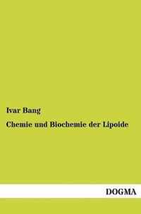 Chemie Und Biochemie Der Lipoide