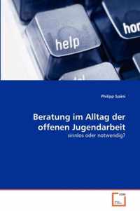 Beratung im Alltag der offenen Jugendarbeit