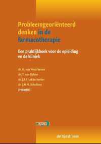 Probleemgeoriënteerd denken in de geneeskunde  -   Probleemgeoriënteerd denken in de farmacotherapie