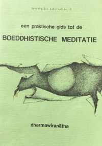 Een praktische gids tot de boeddhistische meditatie