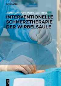 Interventionelle Schmerztherapie Der Wirbelsaule