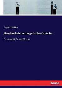 Handbuch der altbulgarischen Sprache