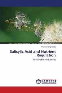 Salicylic Acid and Nutrient Regulation