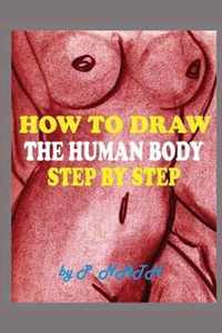 How to Draw the Human Body Step by Step