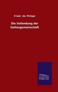 Die Vollendung der Gottesgemeinschaft