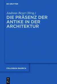 Die Prasenz der Antike in der Architektur