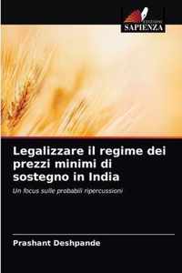 Legalizzare il regime dei prezzi minimi di sostegno in India