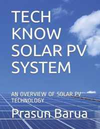 Tech Know Solar Pv System