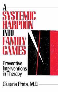 A Systemic Harpoon Into Family Games