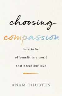 Choosing Compassion