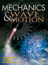 Mechanics and Wave Motion