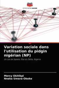 Variation sociale dans l'utilisation du pidgin nigerian (NP)