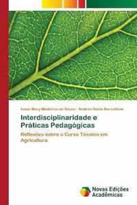 Interdisciplinaridade e Praticas Pedagogicas