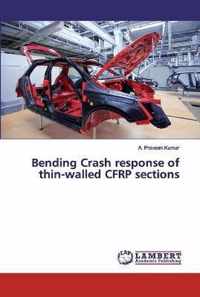 Bending Crash response of thin-walled CFRP sections