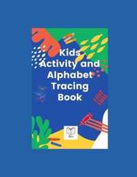 Kids Activity and Alphabet Tracing Book