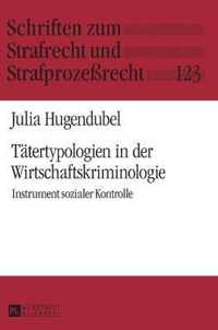 Tätertypologien in der Wirtschaftskriminologie