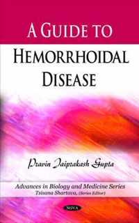 Guide to Hemorrhoidal Disease