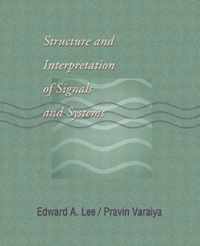 Structure and Interpretation of Signals and Systems