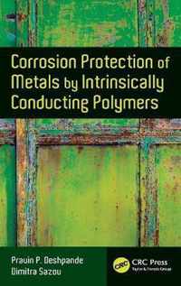 Corrosion Protection of Metals by Intrinsically Conducting Polymers