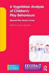 A Vygotskian Analysis of Children's Play Behaviours