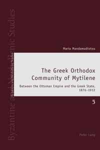 The Greek Orthodox Community of Mytilene