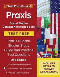 Praxis Social Studies Content Knowledge 5081 Test Prep