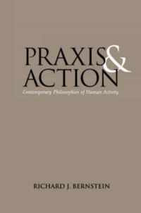 Praxis and Action