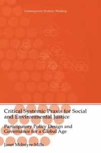 Critical Systemic Praxis for Social and Environmental Justice