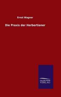 Die Praxis der Herbertianer