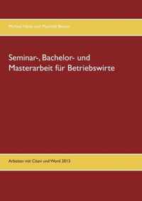 Seminar-, Bachelor- und Masterarbeit fur Betriebswirte