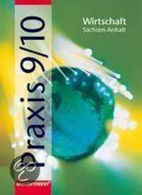 Praxis 9/10. Wirtschaft für Sekundarschulen in Sachsen-Anhalt. Schülerband