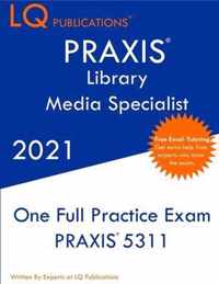 PRAXIS Library Media Specialist