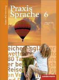 Praxis Sprache 6. Schülerband. Baden-Württemberg