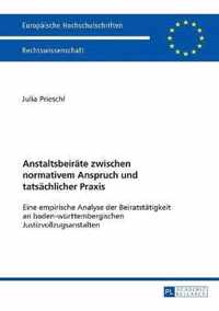 Anstaltsbeiräte zwischen normativem Anspruch und tatsächlicher Praxis