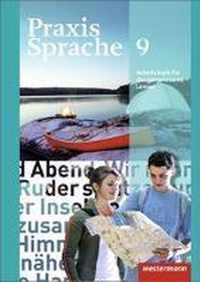 Praxis Sprache 9. Arbeitsbuch. Allgemeine Ausgabe