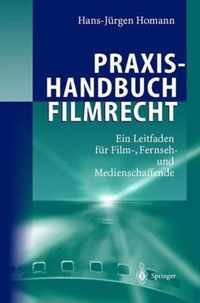 Praxishandbuch Filmrecht