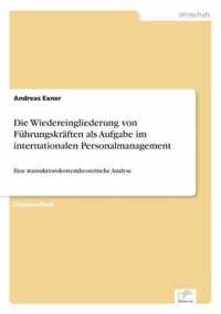 Die Wiedereingliederung von Fuhrungskraften als Aufgabe im internationalen Personalmanagement