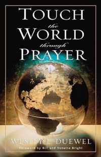 Touch the World Through Prayer